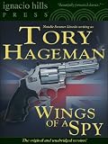 Wings of a Spy (The classic international suspense thriller!)