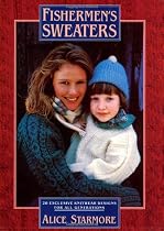 Fisherman's Sweaters: Twenty Exclusive Knitwear Designs for All Generations