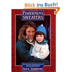 Fishermen's Sweaters: Twenty Exclusive Knitwear Designs for All Generations