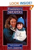 Fisherman's Sweaters: Twenty Exclusive Knitwear Designs for All Generations