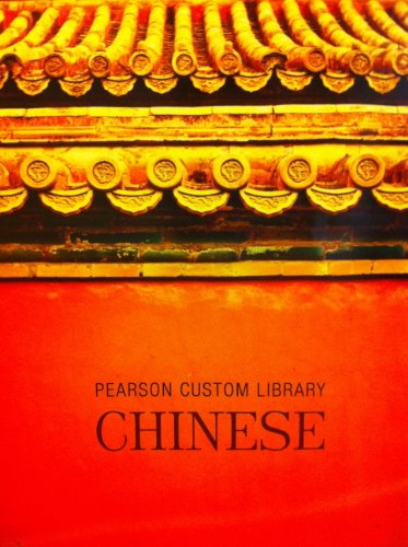 Chinese: Pearson Custom Library (Chinese Link Speical Ed. Level 1 Part 2. Rio Hondo College. Prfessor Ho)