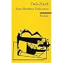 Dada Z�rich: Texte, Manifeste, Dokumente