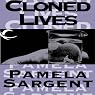 Cloned Lives