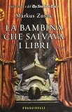 LA BAMBINA CHE SALVAVA I LIBRI Medium
