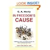 G. A. Henty: In Freedom's Cause-A Medieval History of Scotland through the Story of Wallace and Bruce