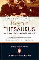 Roget's Thesaurus of English Words and Phrases: 150th Anniversary Edition