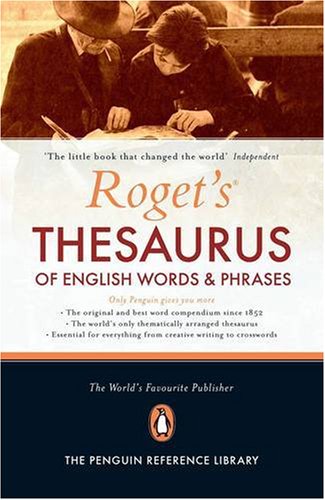  : Roget's Thesaurus of English Words and Phrases: 150th Anniversary Edition