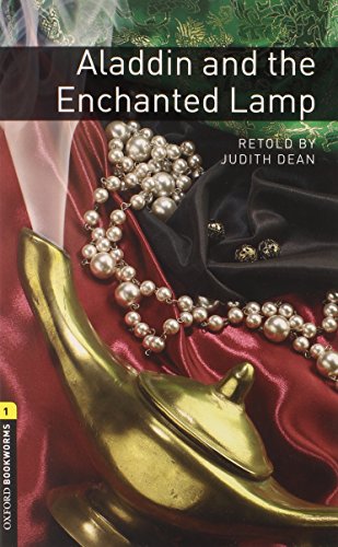 Oxford Bookworms Library: Aladdin and the Enchanted Lamp: Level 1: 400-Word Vocabulary (Oxford Bookworms Library: Stage 1)