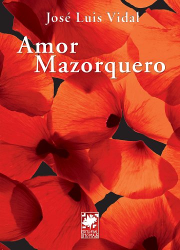 Amor mazorquero (Spanish Edition)