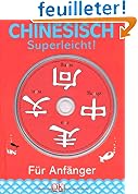 Chinesisch - superleicht!