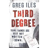 Third Degree.von "Greg Iles"