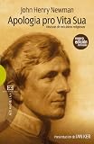 Apologia pro vita sua (Spanish Edition)