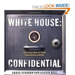 White House Confidential: Revised and Expanded Edition
