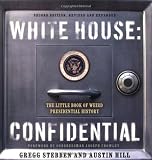 White House Confidential: Revised and Expanded Edition