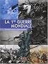 La 1e Guerre mondiale