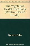 The vegetarians' healthy diet book
