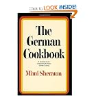 The German Cookbook: A Complete Guide to Mastering Authentic German Cooking by Mimi Sheraton