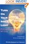 Turn On Your Inner Light: Fitness for Body, Mind and Soul