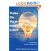 Turn On Your Inner Light: Fitness for Body, Mind and Soul