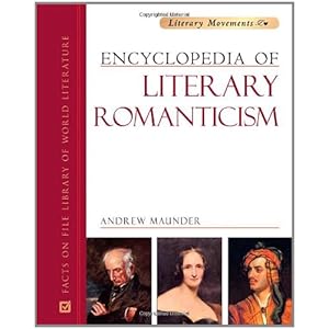 Encyclopedia of Literary Romanticism - Andrew Maunder