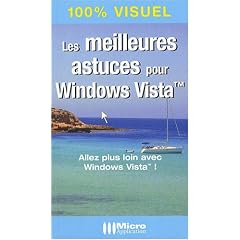 Les meilleures astuces pour Windows Vista