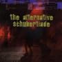 The Alternative Schubertiade