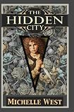 The Hidden City: The House Wars: Book One