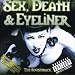 Sex, Death and Eyeliner: The Soundtrack