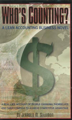 Who's Counting? A Lean Accounting Business Novel (Winner of the Shingo Prize for Manufacturing Excellence)