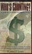 Who's Counting? A Lean Accounting Business Novel (Winner of the Shingo Prize for Manufacturing Excellence)