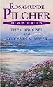 The Carousel: AND Voices in Summer (Rosamund Pilcher Omnibus)