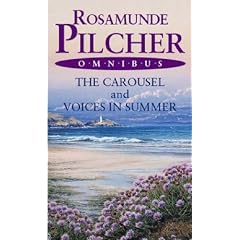 The Carousel: AND Voices in Summer (Rosamund Pilcher Omnibus)