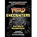 Weird Encounters: True Tales of Haunted Places