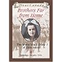 Brothers Far from Home: The World War I Diary of Eliza Bates (Dear Canada)