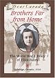 Brothers Far from Home: The World War I Diary of Eliza Bates (Dear Canada) by Jean Little
