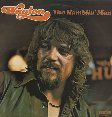 WAYLON JENNINGS - Waylon The Ramblin