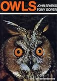 Owls : their natural and unnatural history