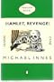 Hamlet, Revenge!: A Story in Four Parts (Classic Crime)