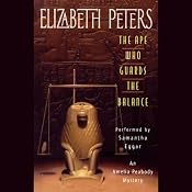 The Ape Who Guards the Balance: The Amelia Peabody Series, Book 10 | [Elizabeth Peters]