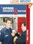 The Aspiring Firefighter's 2 Year Plan