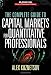 The Complete Guide to Capital Markets for Quantitative Professionals (McGraw-Hill Library of Investment and Finance) The Complete Guide to Capital Markets for Quantitative Professionals (McGraw-Hill Library of Investment and Finance)