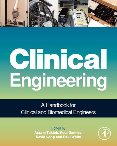 Clinical Engineering: A Handbook for Clinical and Biomedical Engineers