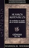 Seamos Autenticos/ Be Authentic: Genesis 25-50