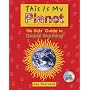 This Is My Planet: The Kids' Guide to Global Warming