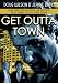 Get Outta Town Image