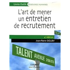 L'art de mener un entretien de recrutement : D�celez la perle rare !