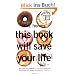 This Book Will Save Your Life