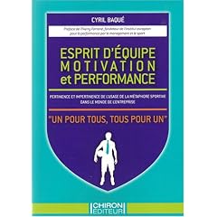Esprit d'�quipe, motivation et performance : Pertinence et impertinence de l'usage de la m�taphore sportive dans le monde de l'entreprise