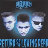 RETURN OF THE LOVING DEAD [Vinyl]