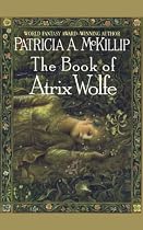 The Book of Atrix Wolfe